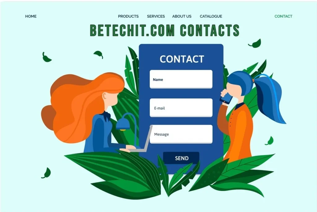 Betechit.com Contacts: Your Friendly Guide to Getting in Touch