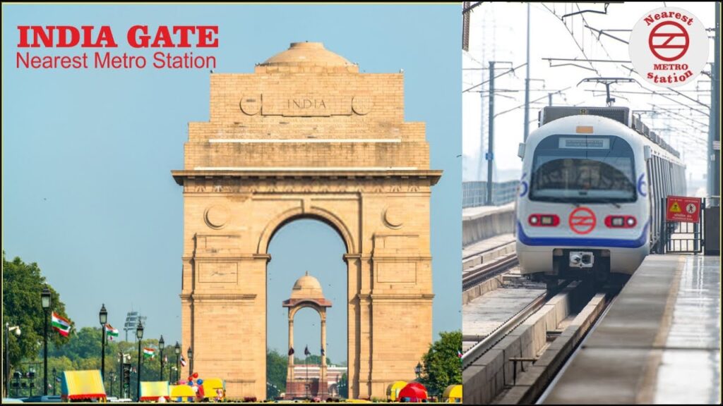 India Gate Nearest Metro: Your Complete Guide to Getting There Easily