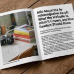 Milo Magazine by milomagazine.co.uk: What the Website Is, What It Covers, and What Readers Should Know